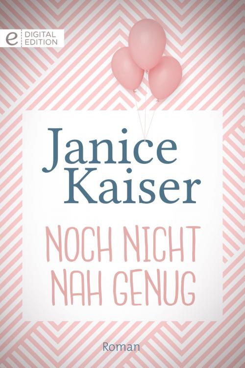 Cover of the book Noch nicht nah genug by Janice Kaiser, CORA Verlag