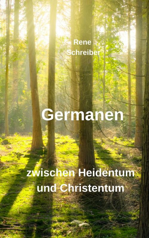 Cover of the book Germanen by René Schreiber, Books on Demand