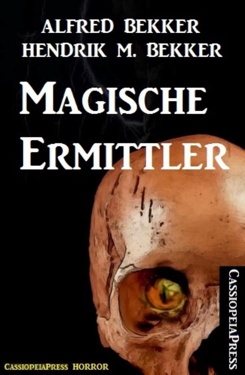 Cover of the book Magische Ermittler by Alfred Bekker, Hendrik M. Bekker, BookRix