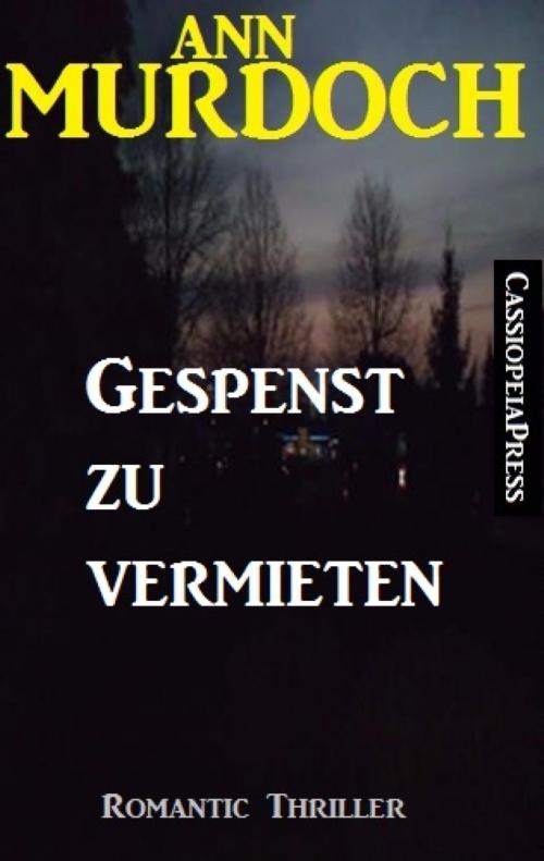 Cover of the book Gespenst zu vermieten by Ann Murdoch, BookRix