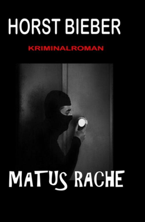 Cover of the book Matus Rache by Horst Bieber, BookRix
