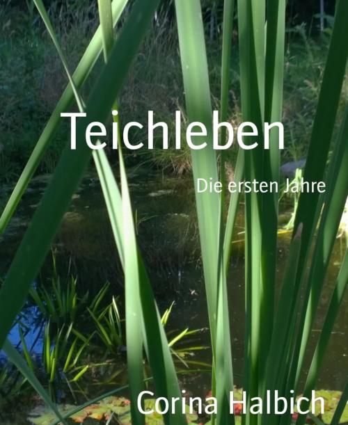 Cover of the book Teichleben by Corina Halbich, BookRix