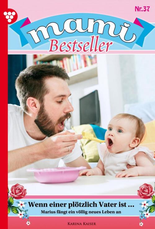 Cover of the book Mami Bestseller 37 – Familienroman by Karina Kaiser, Kelter Media