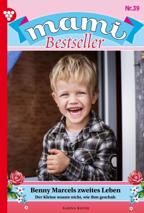 Cover of the book Mami Bestseller 39 – Familienroman by Karina Kaiser, Kelter Media