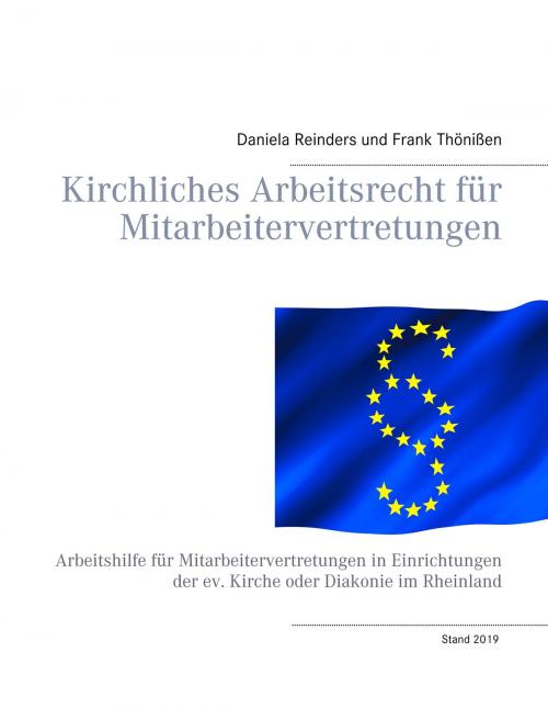 Cover of the book Kirchliches Arbeitsrecht für Mitarbeitervertretungen by Daniela Reinders, Frank Thönißen, Books on Demand