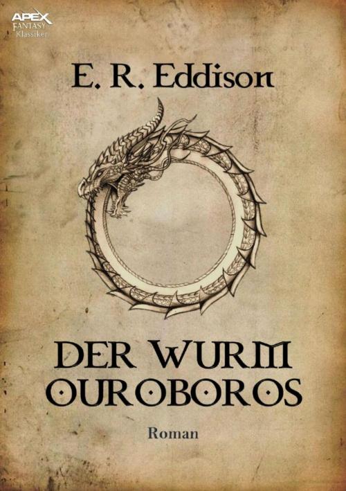 Cover of the book DER WURM OUROBOROS by E. R. Eddison, Helmut W. Pesch, BookRix