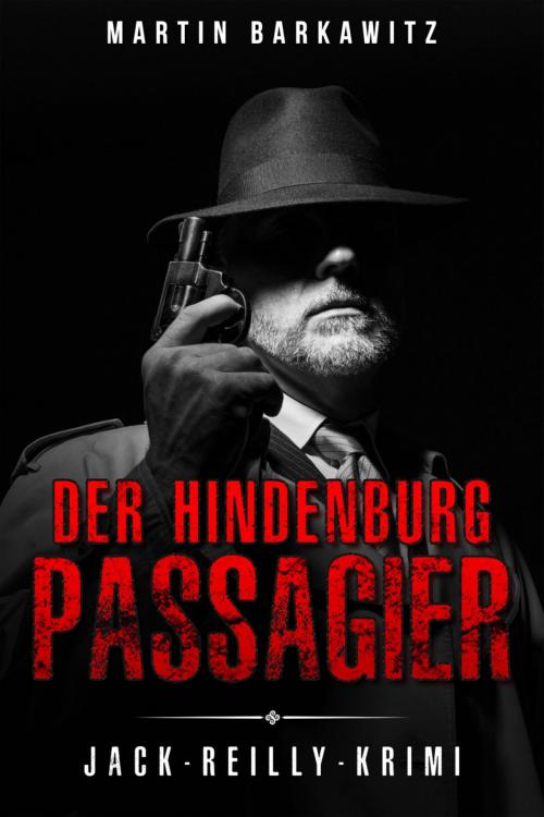 Cover of the book Der Hindenburg Passagier by Martin Barkawitz, BookRix
