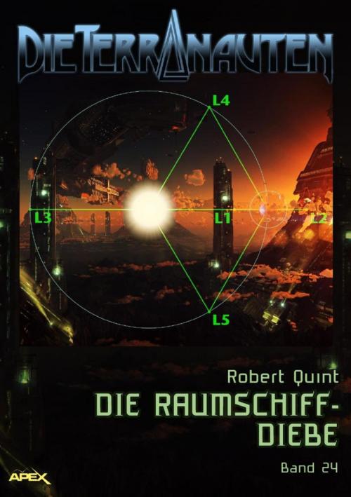 Cover of the book DIE TERRANAUTEN, Band 24: DIE RAUMSCHIFF-DIEBE by Robert Quint, BookRix