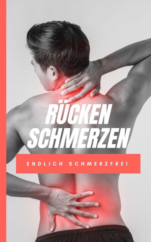 Cover of the book Rückenschmerzen by , Books on Demand