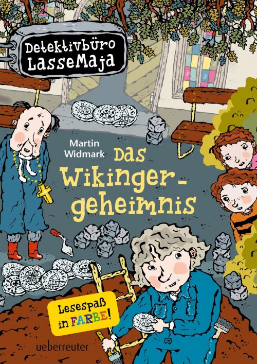 Cover of the book Detektivbüro LasseMaja - Das Wikingergeheimnis by Martin Widmark, Ueberreuter Verlag