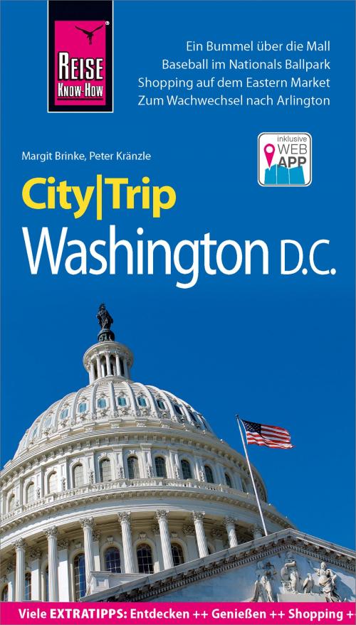 Cover of the book Reise Know-How CityTrip Washington D.C. by Margit Brinke, Peter Kränzle, Reise Know-How Verlag Peter Rump