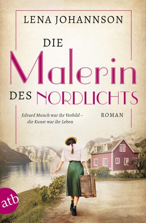 Cover of the book Die Malerin des Nordlichts by Lena Johannson, Aufbau Digital