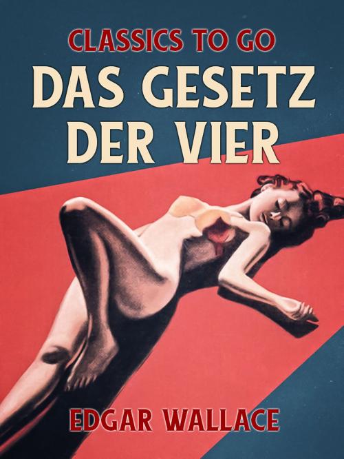 Cover of the book Das Gesetz der Vier by Edgar Wallace, Otbebookpublishing