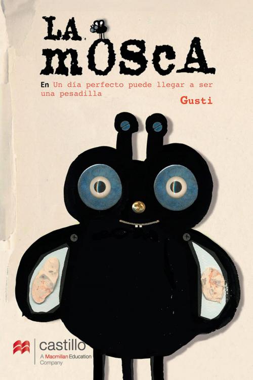 Cover of the book La mosca by Gusti, Ediciones Castillo
