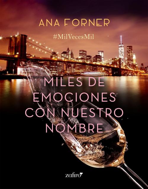 Cover of the book Miles de emociones con nuestro nombre by Ana Forner, Grupo Planeta