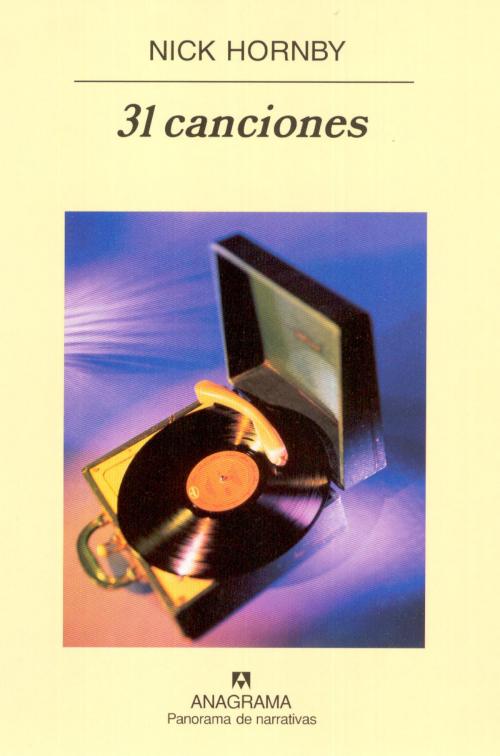 Cover of the book 31 canciones by Nick Hornby, Editorial Anagrama