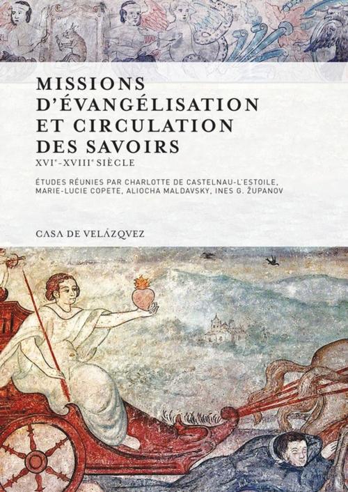 Cover of the book Missions d'évangélisation et circulation des savoirs by Collectif, Casa de Velázquez