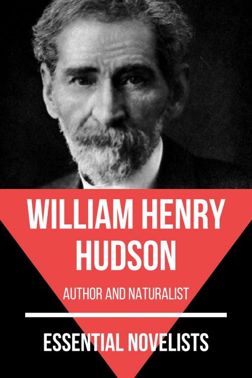 Cover of the book Essential Novelists - William Henry Hudson by August Nemo, William Henry Hudson, Tacet Books