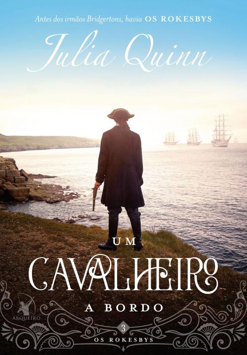 Cover of the book Um cavalheiro a bordo by Julia Quinn, Arqueiro