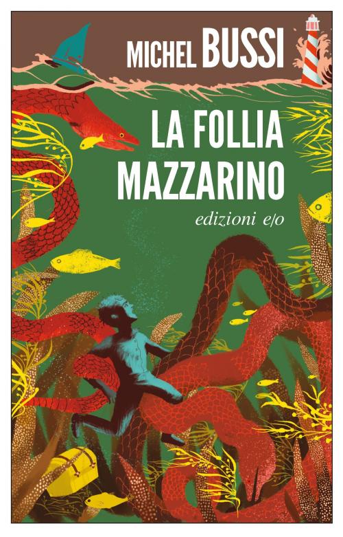 Cover of the book La Follia Mazzarino by Michel Bussi, Edizioni e/o