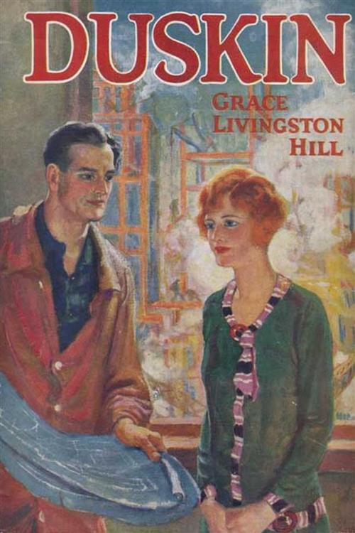 Cover of the book Duskin by Grace Livingston Hill, Reading Essentials