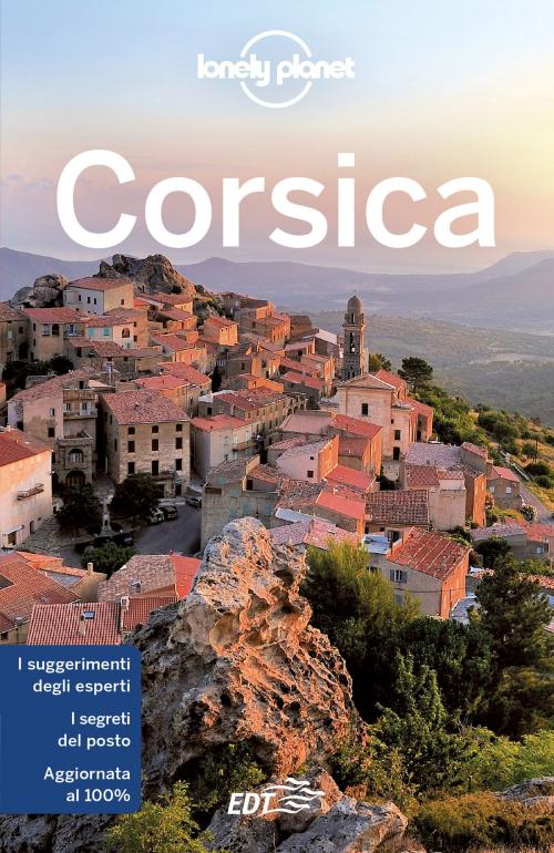 Cover of the book Corsica by Claire Angot, Jean-Bernard Carillet, Olivier Cirendini, Elodie Rothan, EDT