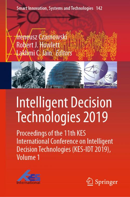 Cover of the book Intelligent Decision Technologies 2019 by , Springer Singapore