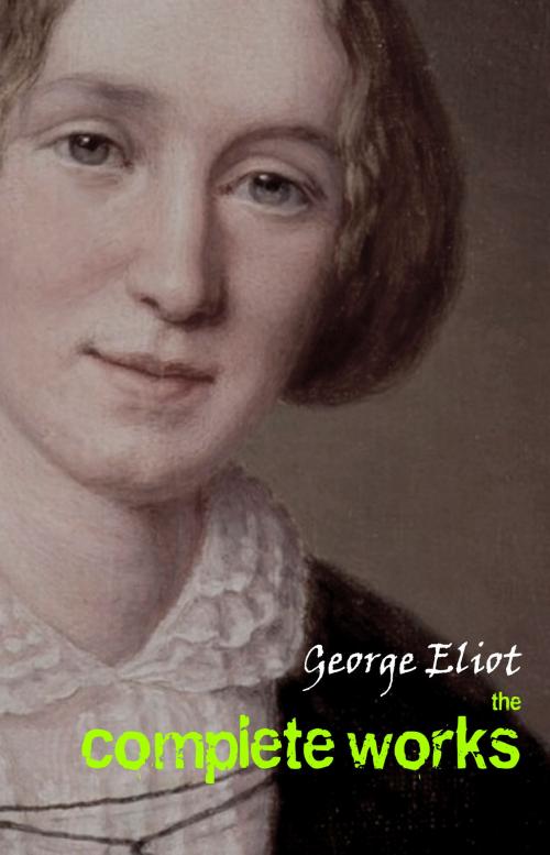 Cover of the book George Eliot: The Complete Works by George Eliot, Pandora's Box