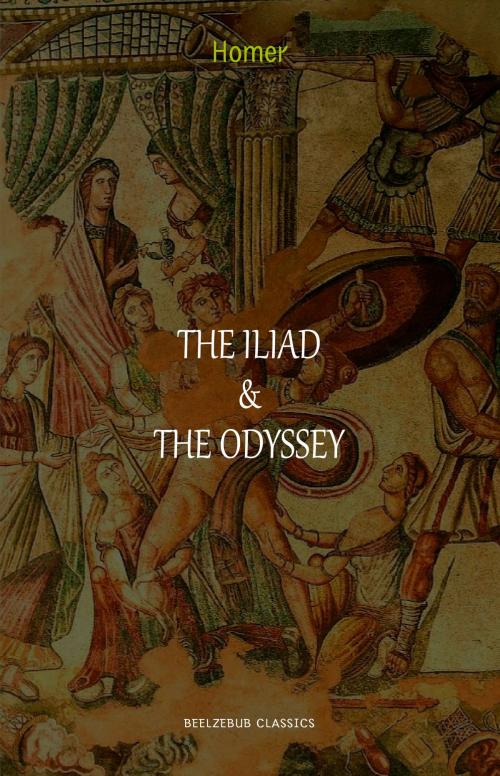 Cover of the book The Iliad & The Odyssey by Homer, Pandora's Box