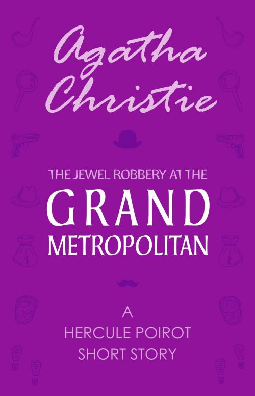 Cover of the book The Jewel Robbery at the Grand Metropolitan by Agatha Christie, Pandora's Box