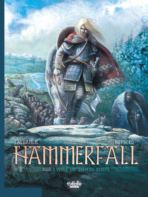Cover of the book Hammerfall - Volume 1 - While the Serpent Sleeps by Sylvain Runberg, Europe Comics