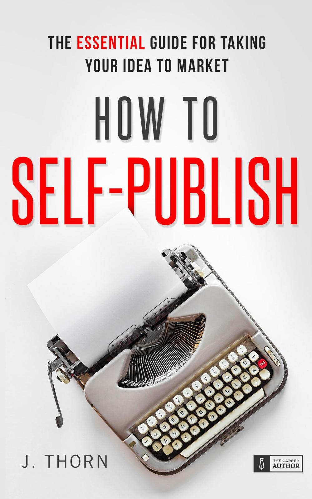 Big bigCover of How to Self-Publish