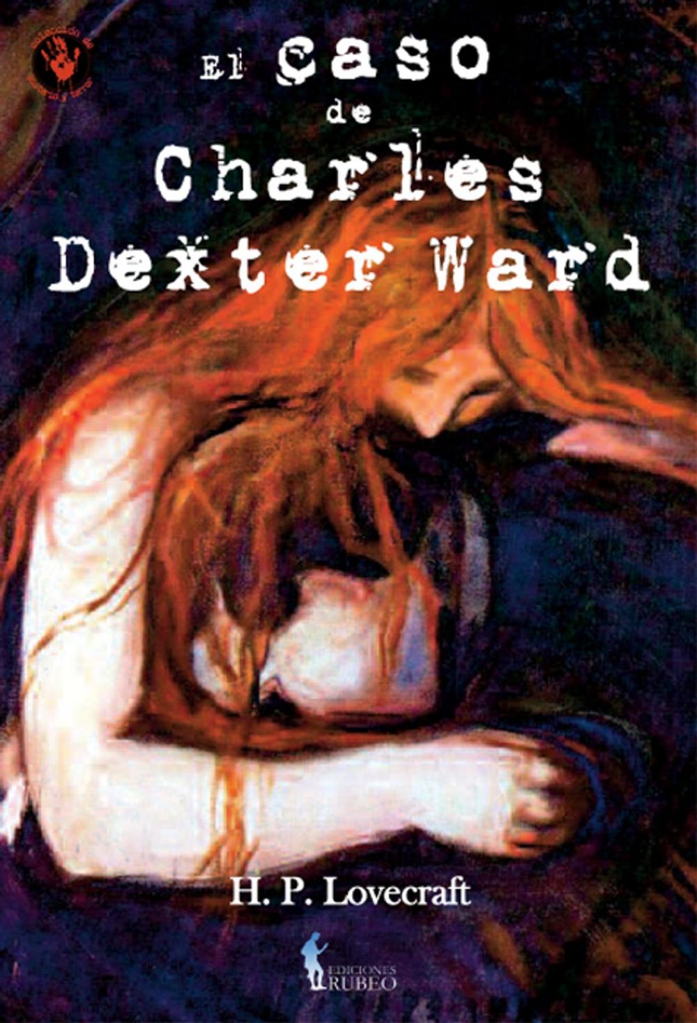 Big bigCover of El caso de Charles Dexter Ward