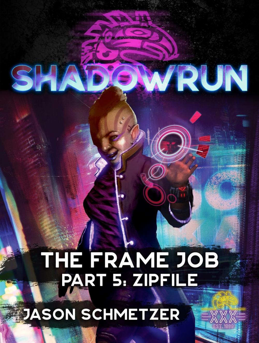 Big bigCover of Shadowrun: The Frame Job, Part 5: Zipfile