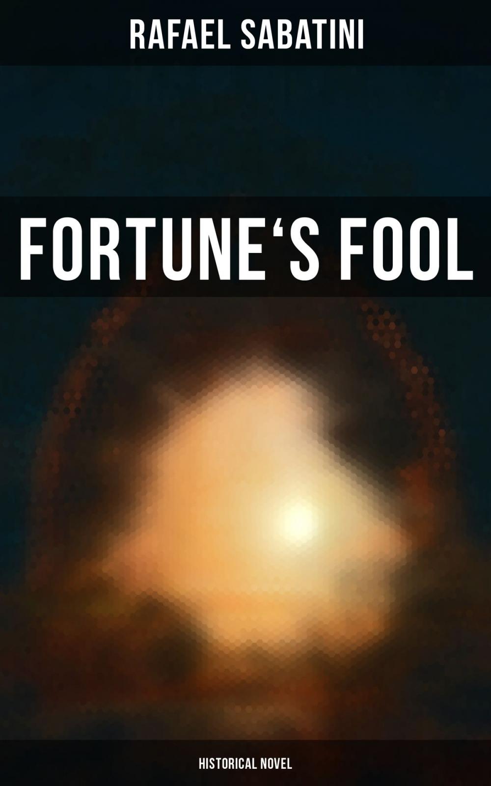 Big bigCover of Fortune's Fool (Historical Novel)