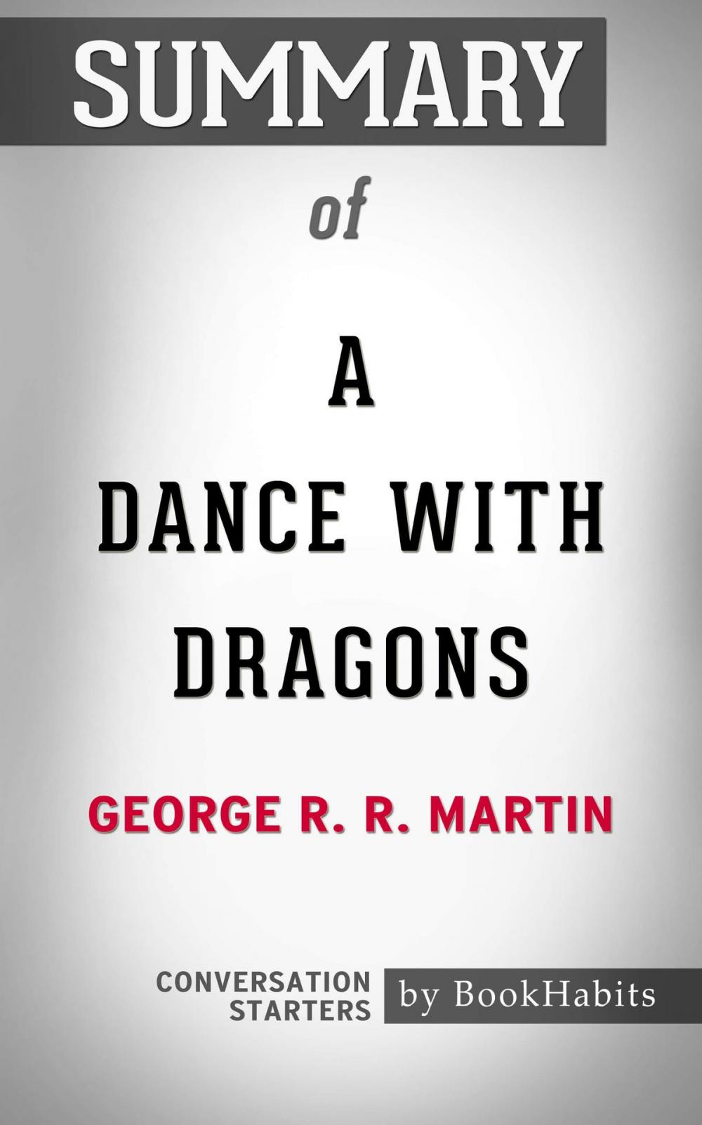 Big bigCover of Summary of A Dance with Dragons