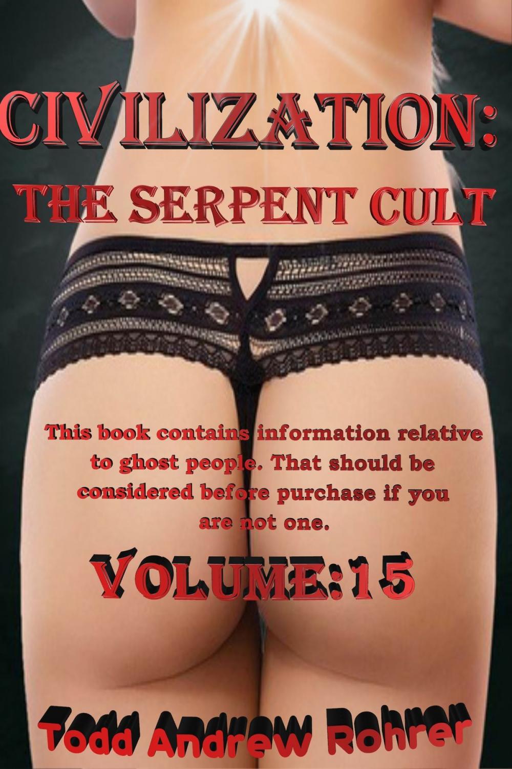 Big bigCover of Civilization: The Serpent Cult - Volume:15