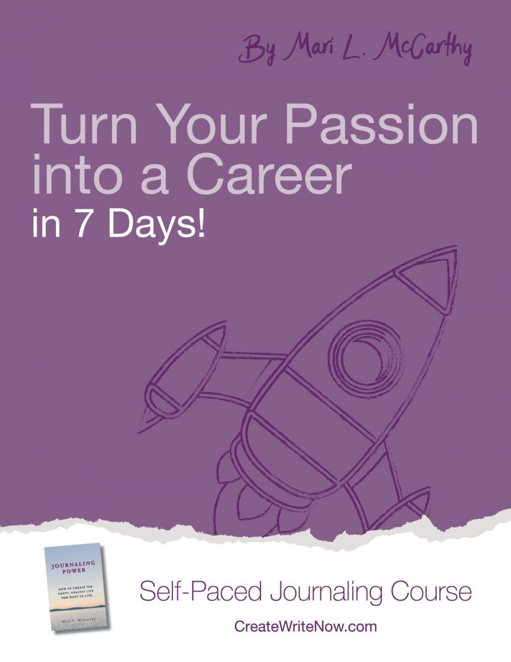 Big bigCover of Turn Your Passion into a Career in 7 Days!