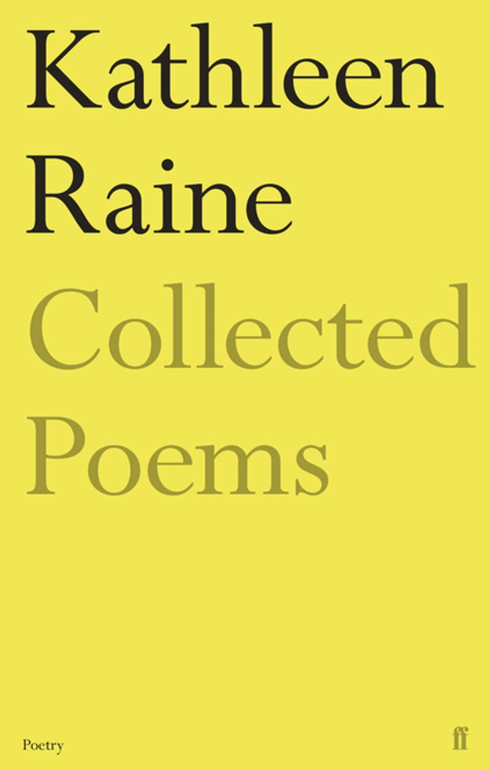 Big bigCover of The Collected Poems of Kathleen Raine