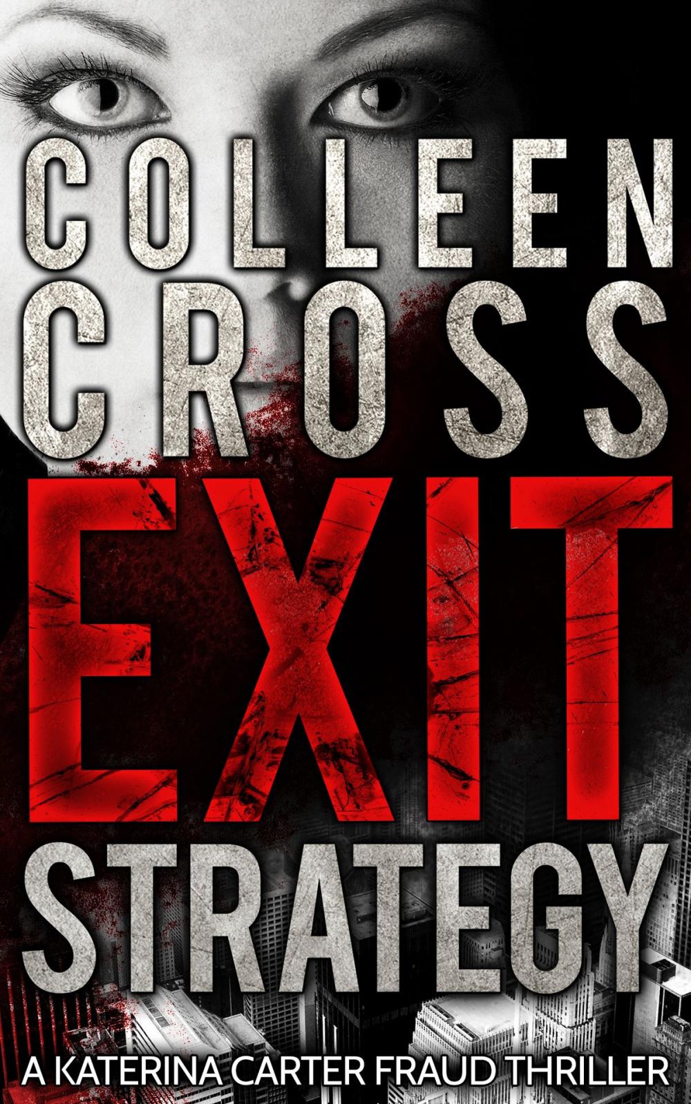 Big bigCover of Exit Strategy: A Katerina Carter Fraud Legal Thriller