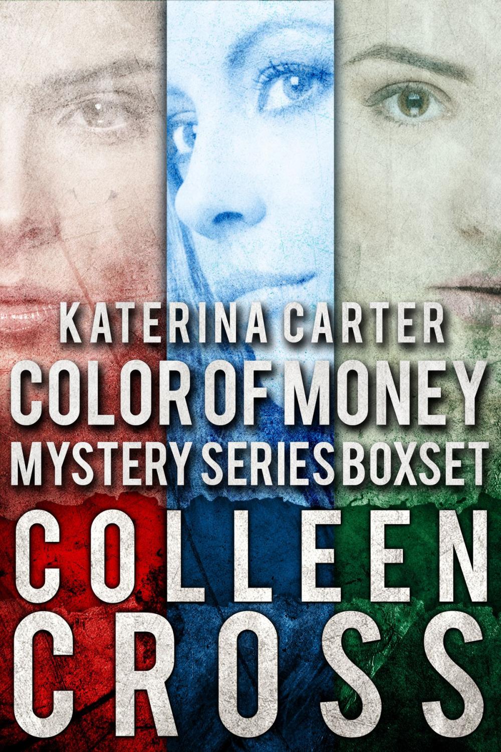 Big bigCover of Katerina Carter Color of Money Mystery Boxed Set: Books 1-3