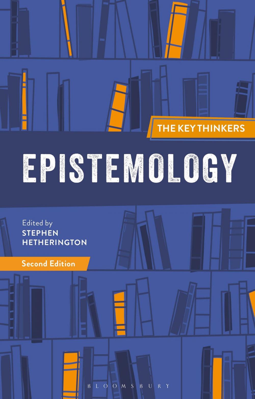 Big bigCover of Epistemology: The Key Thinkers