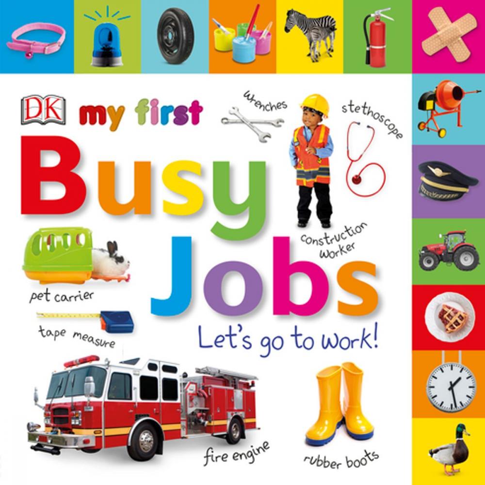 Big bigCover of My First Busy Jobs Let's Go To Work
