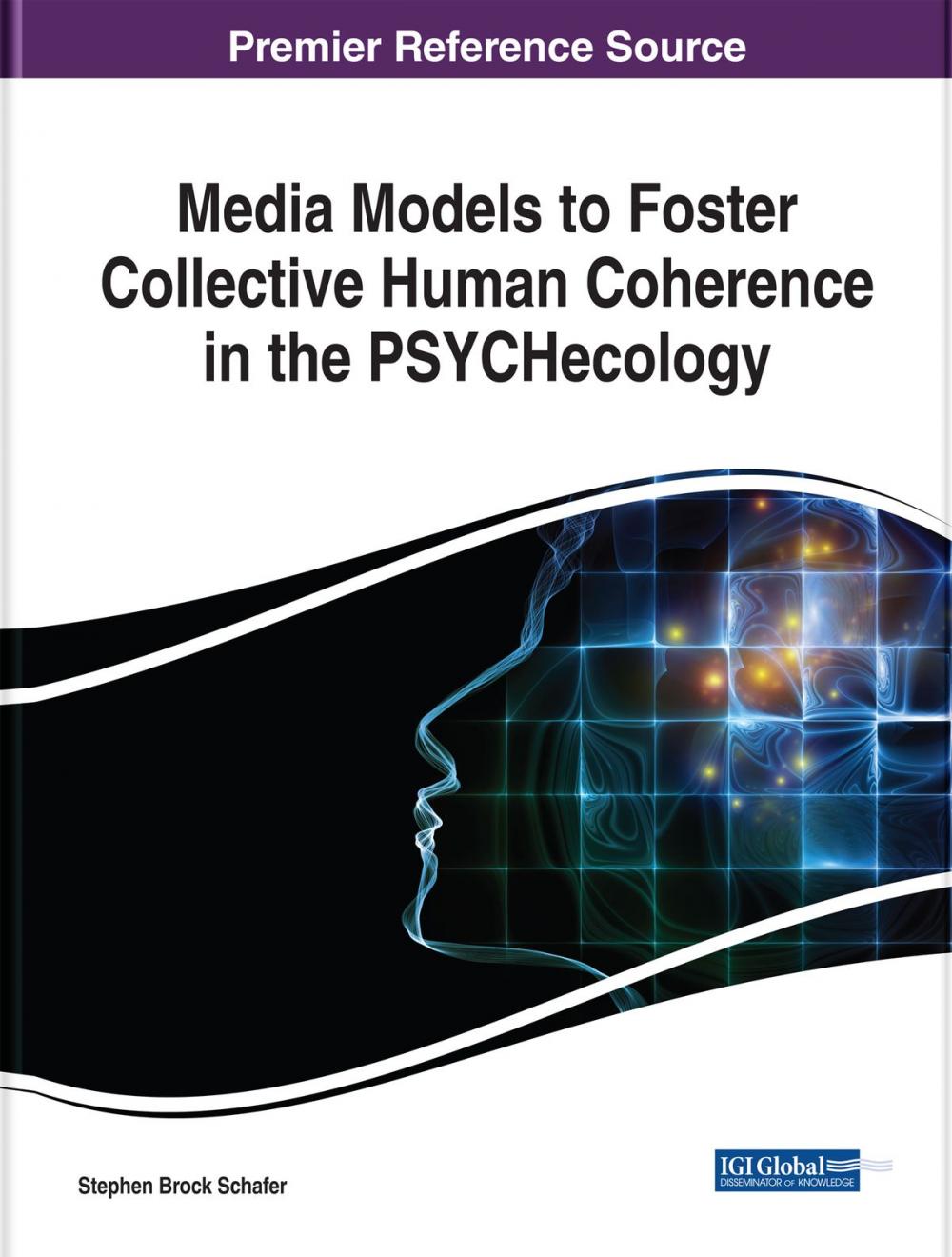 Big bigCover of Media Models to Foster Collective Human Coherence in the PSYCHecology