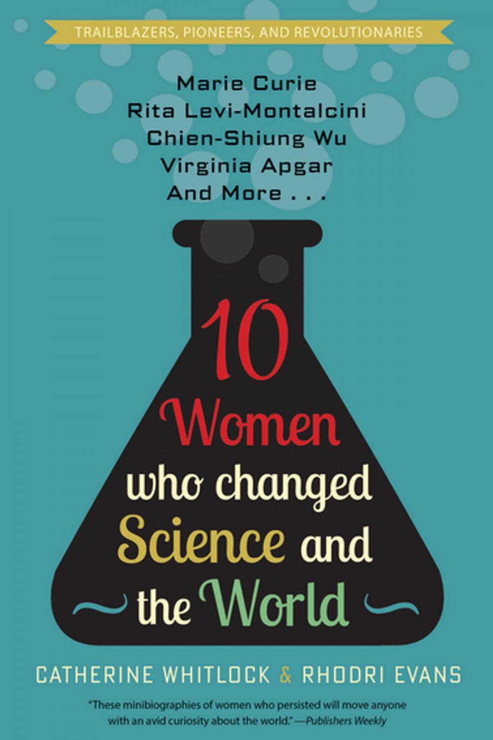 Big bigCover of 10 Women Who Changed Science and the World