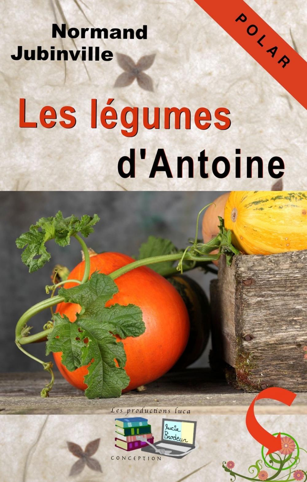 Big bigCover of Les légumes d'Antoine
