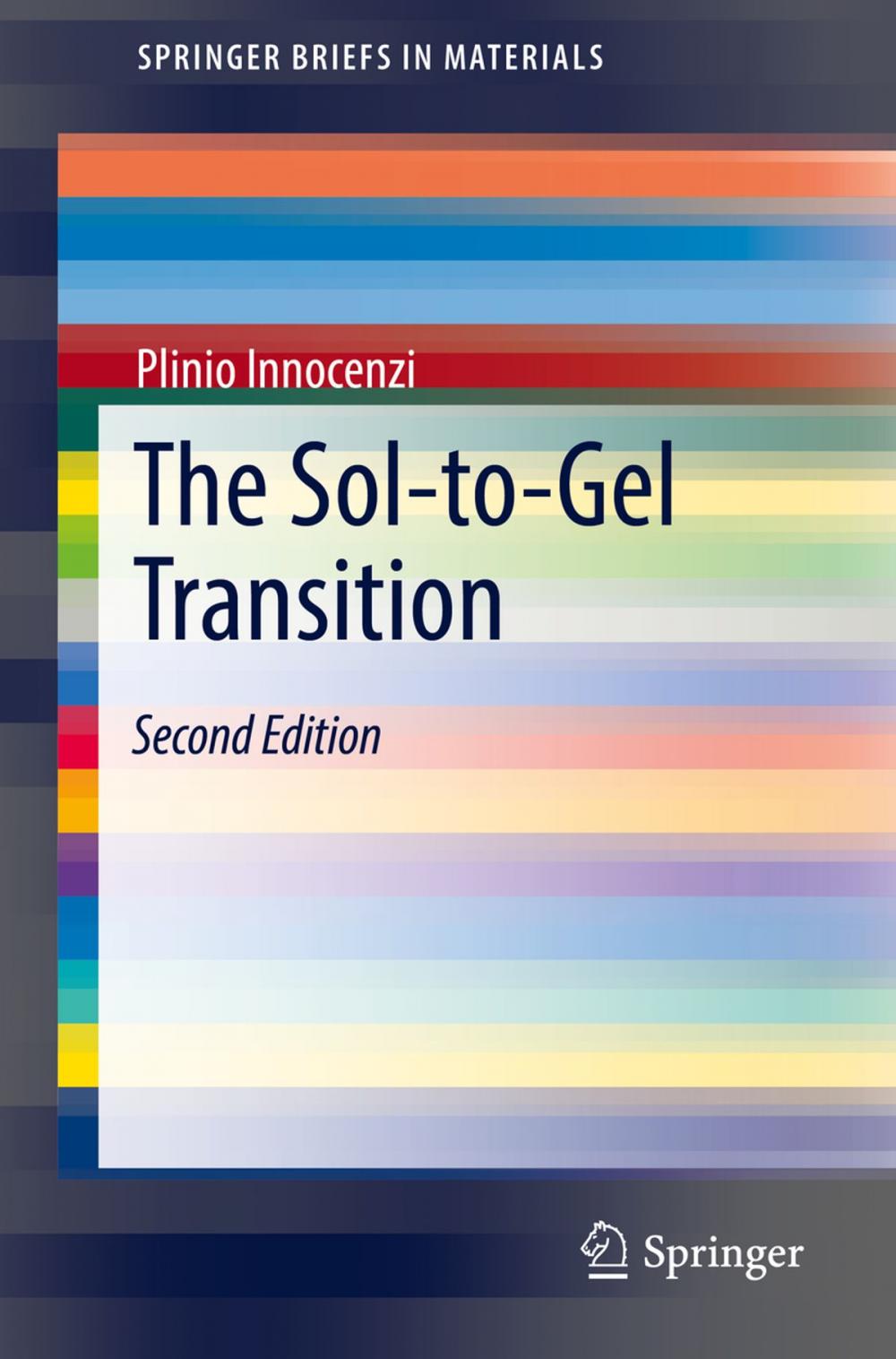 Big bigCover of The Sol-to-Gel Transition