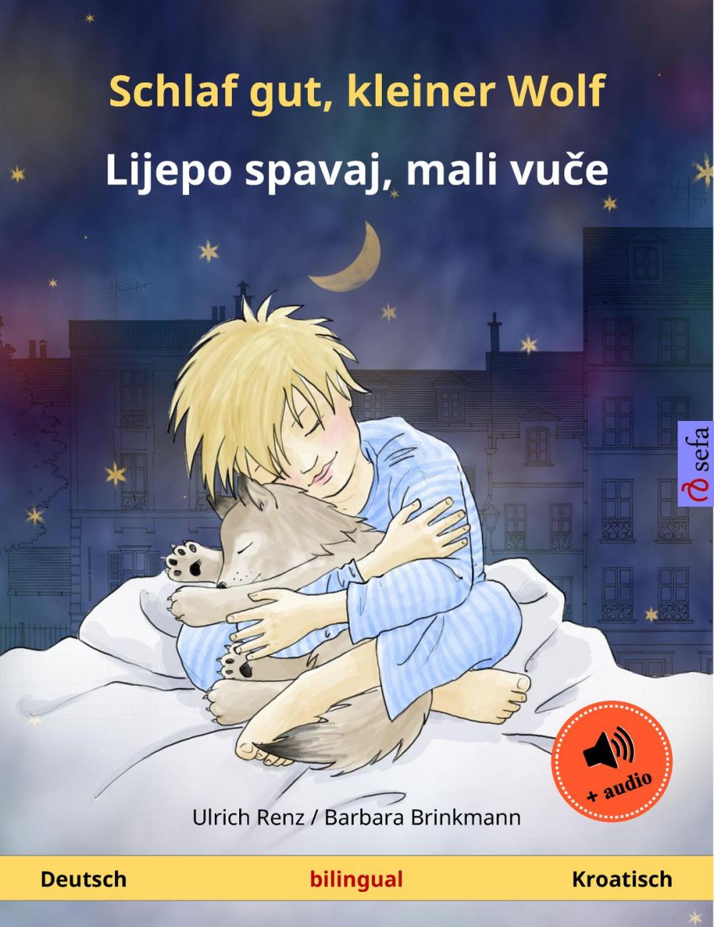 Big bigCover of Schlaf gut, kleiner Wolf – Lijepo spavaj, mali vuče (Deutsch – Kroatisch)