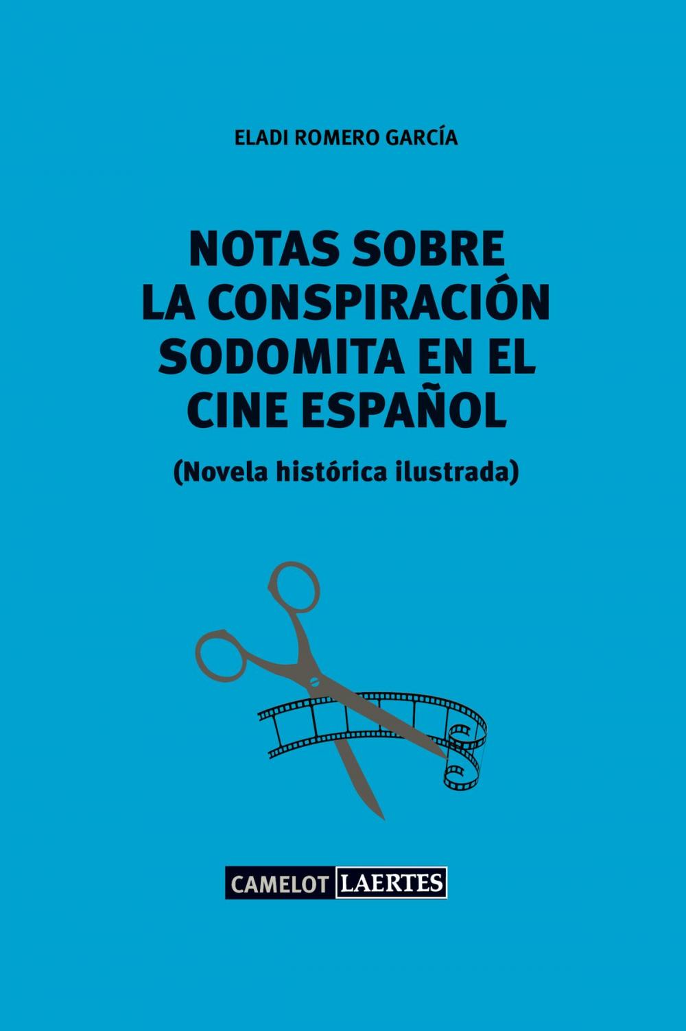 Big bigCover of Notas sobre una conspiración sodomita en el cine español