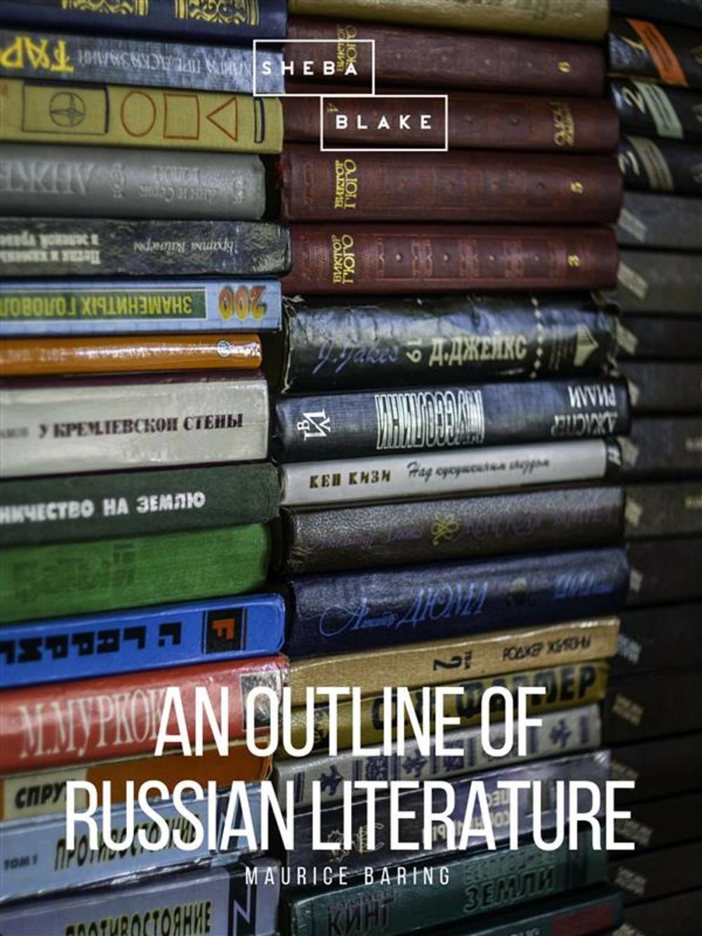 Big bigCover of An Outline of Russian Literature